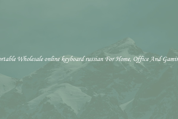 Comfortable Wholesale online keyboard russian For Home, Office And Gaming Use
