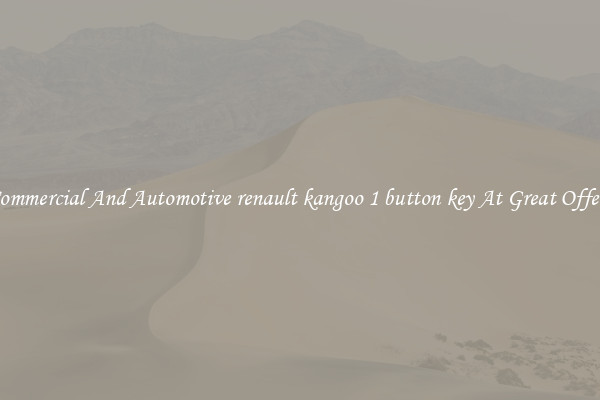 Commercial And Automotive renault kangoo 1 button key At Great Offers
